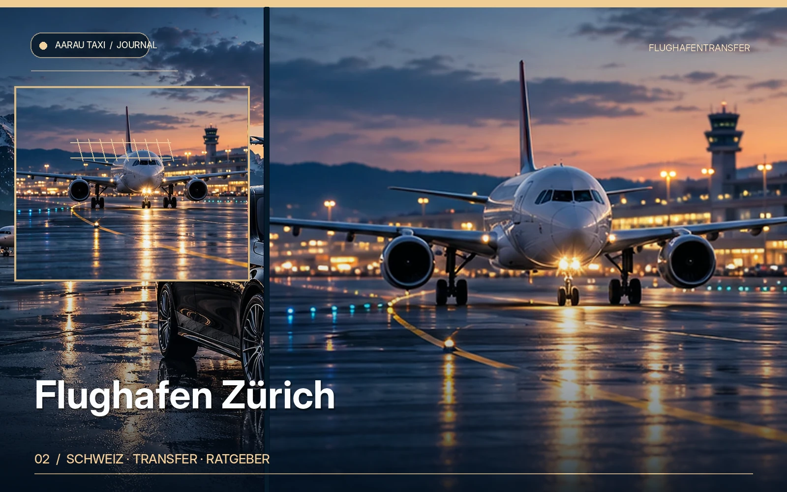 Redaktionelle Bildkomposition zum Thema Flughafentransfer Zürich ab Aarau & Olten: Der Guide; illustrative Motive, keine Abbildung einer bestätigten Fahrzeugflotte oder Fahrt.