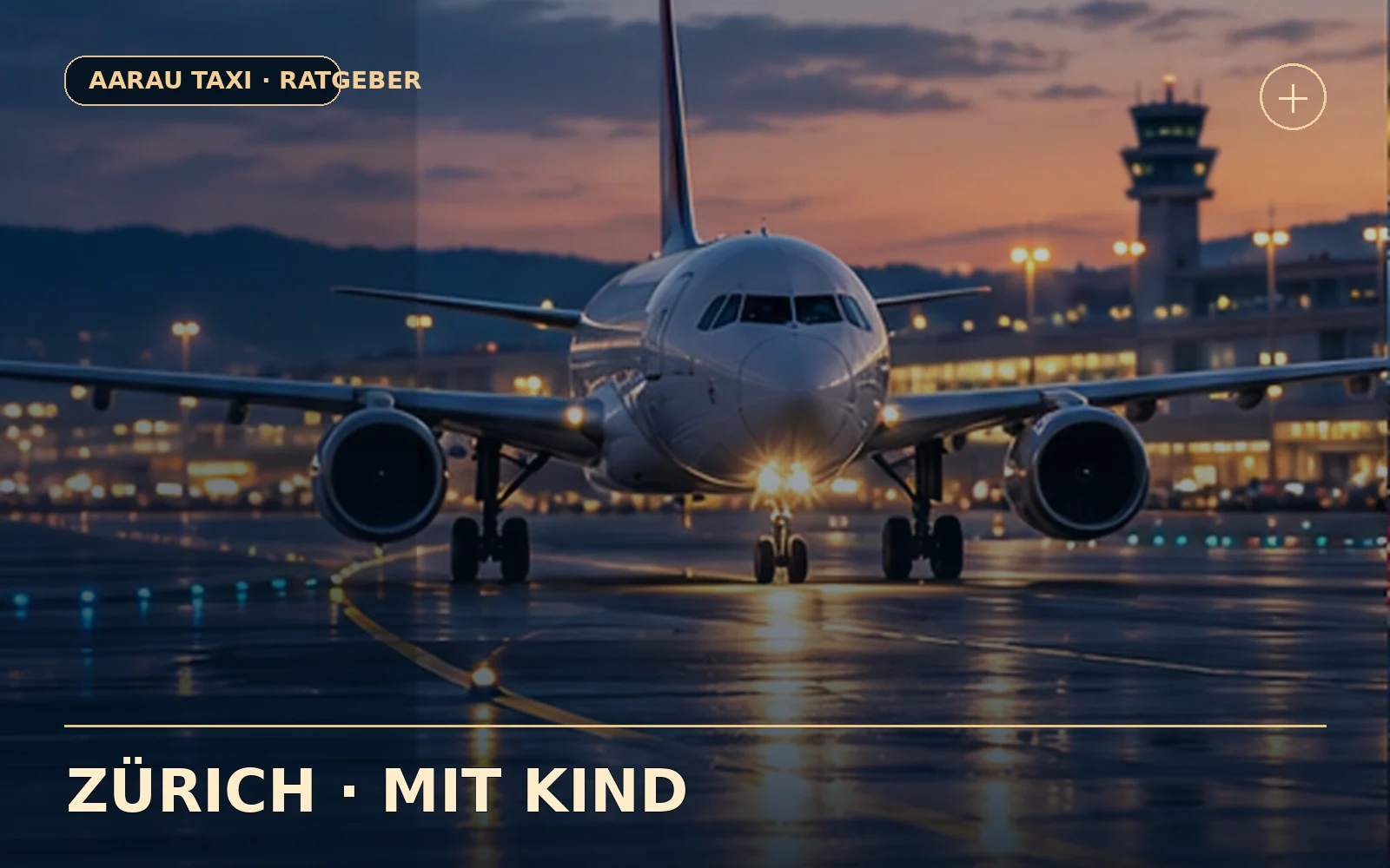 Redaktionelle, illustrative Bildkomposition zum Thema Zürich Flughafen mit Kleinkind: Transfer und Kindersitz planen; keine zugesagte Fahrt oder authentische Ortsfotografie.